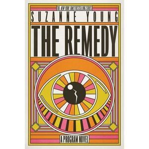 The Remedy -- Suzanne Young